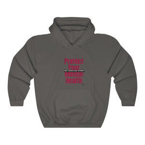 Protect your Mental Health Unisex Heavy Blend™ Hooded Sweatshirt