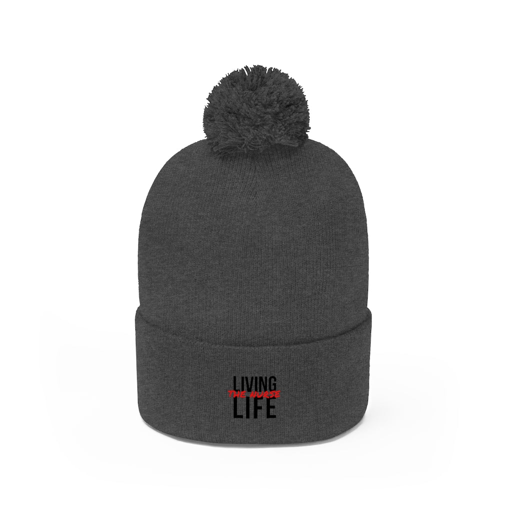 Living the Nurse Life Pom Pom Beanie