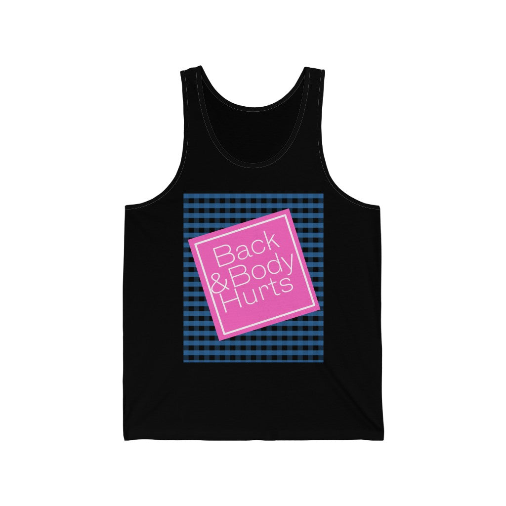 Back and Body Hurts Unisex Jersey Tank